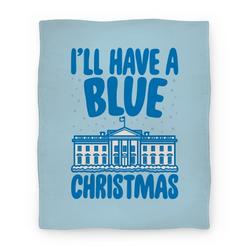 Movie Anime I'll Have A Blue Christmas Political Parody Premium Fleece Sherpa Blanket Perfect Gifts For Family On Christmas
