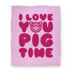 Movie Anime I Love You Pig Time Premium Fleece Sherpa Blanket Perfect And Unique Gifts For Family On Christmas