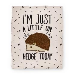 Movie Anime I'm Just A Little On Hedge Today Premium Fleece Sherpa Blanket Perfect Gifts For Family On Christmas
