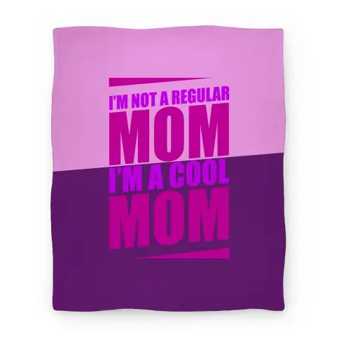 Movie Anime I'm Not A Regular Mom, I'm A Cool Mom Premium Fleece Sherpa Blanket Perfect Gifts For Family On Christmas