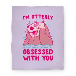 Movie Anime I'm Otterly Obsessed With You Premium Fleece Sherpa Blanket Perfect Gifts For Family On Christmas