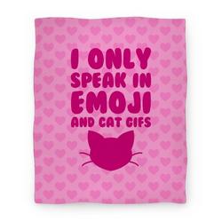Movie Anime I Only Speak In Emoji And Cat Gifs Premium Fleece Sherpa Blanket Perfect Gifts For Family On Christmas