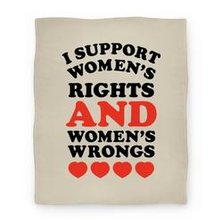 Movie Anime I Support Women's Rights AND Women's Wrongs <3 Premium Fleece Sherpa Blanket Perfect Gifts For Family On Christmas