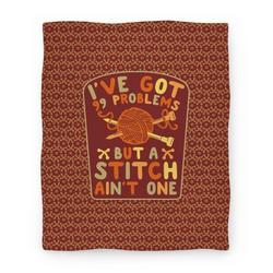 Movie Anime I've Got 99 Problems But a Stitch Ain't One Premium Fleece Sherpa Blanket Perfect Gifts For Family On Christmas