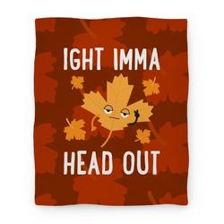 Movie Anime Ight Imma Head Out Leaf Premium Fleece Sherpa Blanket Perfect Gifts For Family On Christmas