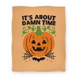 Movie Anime It's About Damn Time for Halloween Premium Fleece Sherpa Blanket Perfect Gifts For Family On Christmas