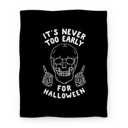 Movie Anime It's Never Too Early For Halloween Premium Fleece Sherpa Blanket Perfect Gifts For Family On Christmas