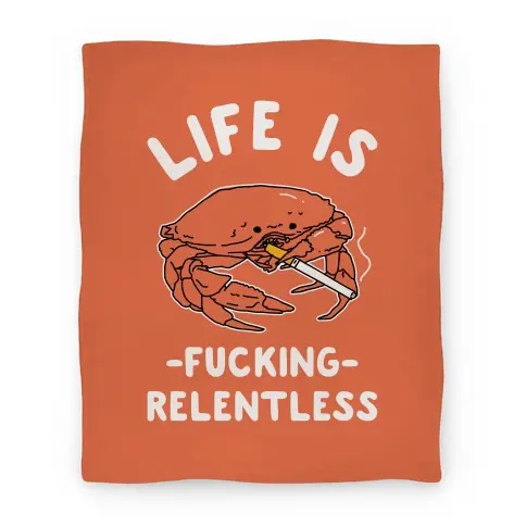 Movie Anime Life is F***ing Relentless Premium Fleece Sherpa Blanket Perfect Gifts For Family On Christmas