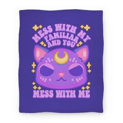 Movie Anime Mess With My Familiar And You Mess With ME Premium Fleece Sherpa Blanket Perfect Gifts For Family On Christmas