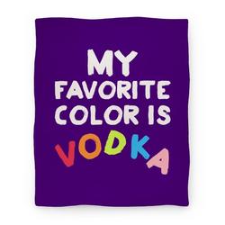 Movie Anime My Favorite Color Is Vodka Premium Fleece Sherpa Blanket Perfect Gifts For Family On Christmas