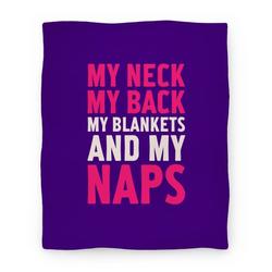 Movie Anime My Neck, My Back, My s And My Naps Premium Fleece Sherpa Blanket Perfect Gifts For Family On Christmas