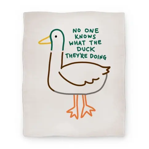 Movie Anime No One Knows What The Duck They're Doing Duck Premium Fleece Sherpa Blanket Perfect Gifts For Family On Christmas