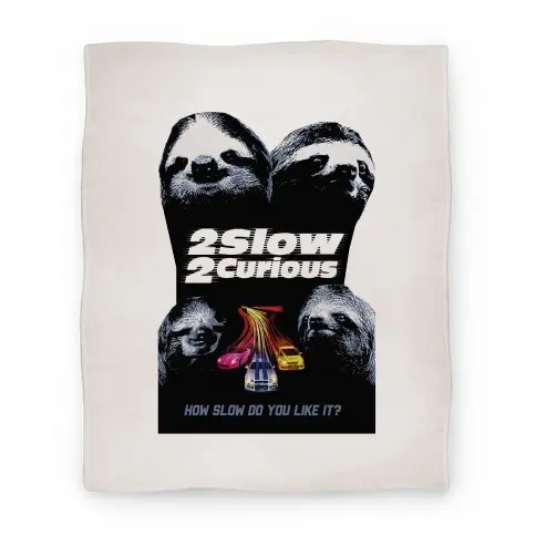 Movie Anime 2 Slow 2 Curious Premium Fleece Sherpa Blanket Perfect And Unique Gifts For Family On Christmas