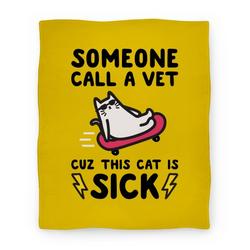 Movie Anime Someone Call A Vet Cuz This Cat Is SICK Premium Fleece Sherpa Blanket Perfect Gifts For Family On Christmas