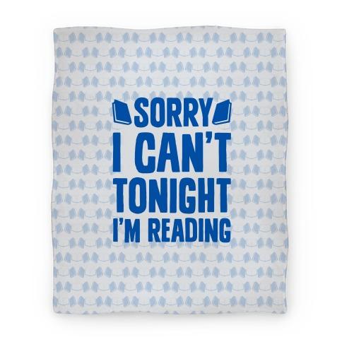 Movie Anime Sorry I Can't Tonight, I'm Reading Premium Fleece Sherpa Blanket Perfect Gifts For Family On Christmas