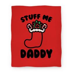 Movie Anime Stuff Me Daddy Stocking Parody Premium Fleece Sherpa Blanket Perfect Gifts For Family On Christmas