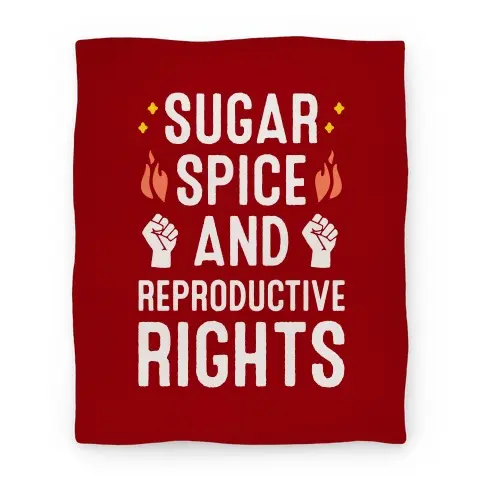Movie Anime Sugar, Spice, And Reproductive Rights Premium Fleece Sherpa Blanket Perfect Gifts For Family On Christmas