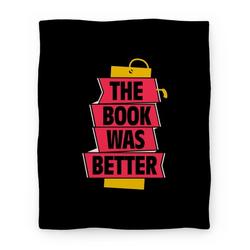Movie Anime The Book Was Better Premium Fleece Sherpa Blanket Perfect And Unique Gifts For Family On Christmas