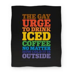 Movie Anime The Gay Urge To Drink Iced Coffee Premium Fleece Sherpa Blanket Perfect Gifts For Family On Christmas