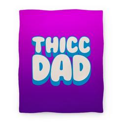 Movie Anime Thicc Dad White Print Premium Fleece Sherpa Blanket Perfect And Unique Gifts For Family On Christmas