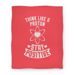 Movie Anime Think Like A Proton (Stay Positive) Premium Fleece Sherpa Blanket Perfect Gifts For Family On Christmas