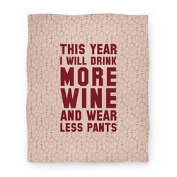 Movie Anime This Year I Will Drink More Wine And Wear Less Pants Premium Fleece Sherpa Blanket Perfect Gifts For Family Christmas