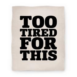 Movie Anime Too Tired For This Premium Fleece Sherpa Blanket Perfect And Unique Gifts For Family On Christmas