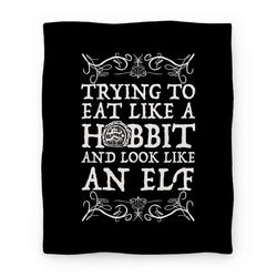 Movie Anime Trying To Eat Like a Hobbit and Look Like an Elf Premium Fleece Sherpa Blanket Perfect Gifts For Family On Christmas