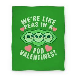 Movie Anime We're Like Peas In A Pod Valentines! Premium Fleece Sherpa Blanket Perfect Gifts For Family On Christmas