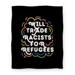 Movie Anime Will Trade Racists For Refugees Premium Fleece Sherpa Blanket Perfect Gifts For Family On Christmas