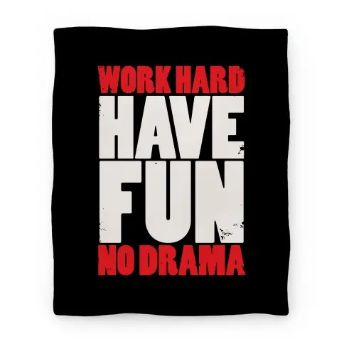 Movie Anime Work Hard, Have Fun, No Drama Premium Fleece Sherpa Blanket Perfect Gifts For Family On Christmas