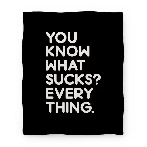 Movie Anime You Know What Sucks? Premium Fleece Sherpa Blanket Perfect And Unique Gifts For Family On Christmas