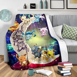 Anime Eevee Evolution Pokemon Love You To The Moon Galaxy Premium Fleece Sherpa Blanket Perfect Gifts For Family On Christmas