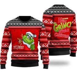 How The Grinch Stole Christmas Ugly Xmas Sweater Shirt Perfect And Unique Gifts For Adults Kids On Christmas