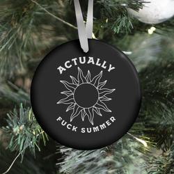 Movie Music Actually, F*** Summer Ornament Perfect And Unique Gifts For Family On Christmas Holiday