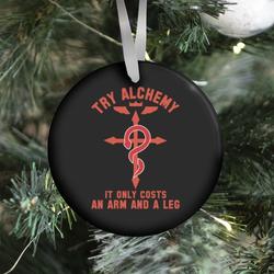 Alchemy It Only Costs an Arm and a Leg Ornament Perfect And Unique Gifts For Family On Christmas