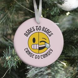 Ashes to Ashes, Cringe to Cringy Ornament Perfect And Unique Gifts For Family On Christmas Holiday