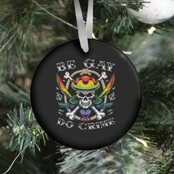 Movie Music Be Gay Do Crime Pirates Ornament Perfect And Unique Gifts For Family On Christmas Holiday