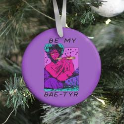 Be My Bae-tyr Valentine Satyr Ornament Perfect And Unique Gifts For Family On Christmas Holiday