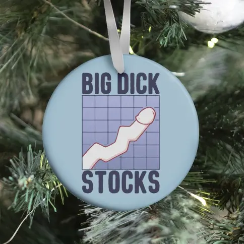 Movie Music Big Dick Stocks Ornament Perfect And Unique Gifts For Family On Christmas Holiday