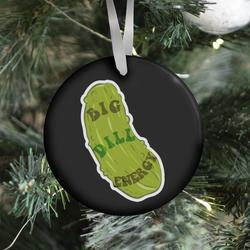 Movie Music Big Dill Energy Ornament Perfect And Unique Gifts For Family On Christmas Holiday