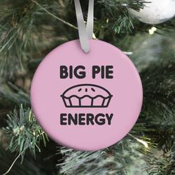 Movie Music Big Pie Energy Ornament Perfect And Unique Gifts For Family On Christmas Holiday
