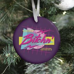 Movie Music Bitchn' 80s Retro Ornament Perfect And Unique Gifts For Family On Christmas Holiday