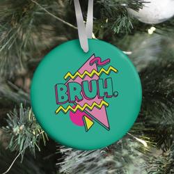 Movie Music Bruh 90s Parody Ornament Perfect And Unique Gifts For Family On Christmas Holiday
