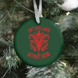 Can't Spell Santa Without Satan Ornament Perfect And Unique Gifts For Family On Christmas Holiday