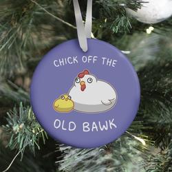 Movie Music Chick Off The Old Bawk Ornament Perfect And Unique Gifts For Family On Christmas Holiday