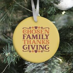 Chosen Family Thanksgiving Ornament Perfect And Unique Gifts For Family On Christmas Holiday