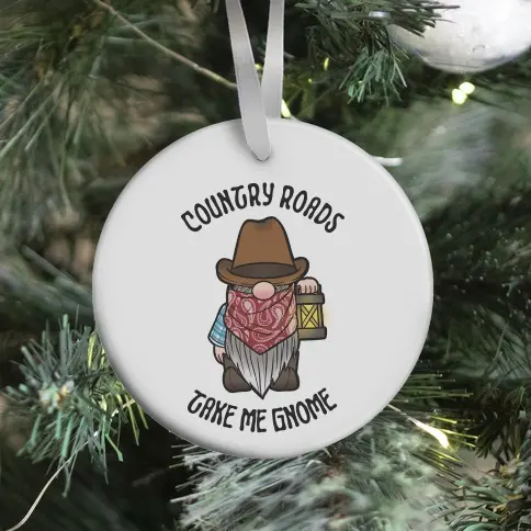 Country Roads, Take Me Gnome Ornament Perfect And Unique Gifts For Family On Christmas Holiday