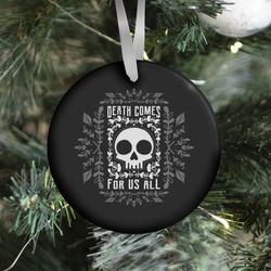 Movie Music Death Comes For Us All Ornament Perfect And Unique Gifts For Family On Christmas Holiday
