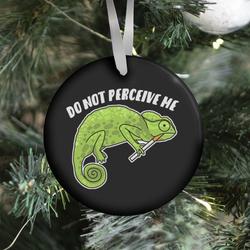 Do Not Perceive Me Chameleon Ornament Perfect And Unique Gifts For Family On Christmas Holiday